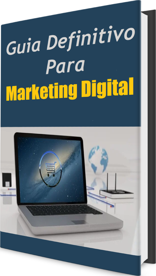 Guia Definitivo Para Marketing Digital